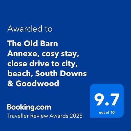 The Old Barn Annexe, Cosy Stay, Close Drive To City, Beach, South Downs & Goodwood Chichester Zewnętrze zdjęcie